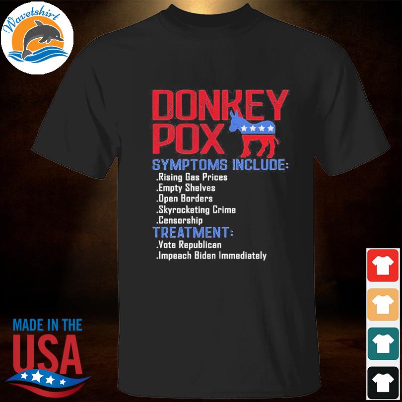Donkey pox conservative republican anti biden 2022 shirt