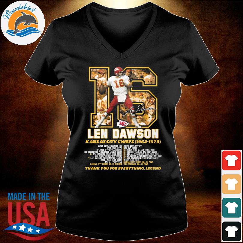 Len Dawson Kansas City Chiefs 1962 1975 thank you for everything legend  shirt, hoodie, sweater, long sleeve and tank top