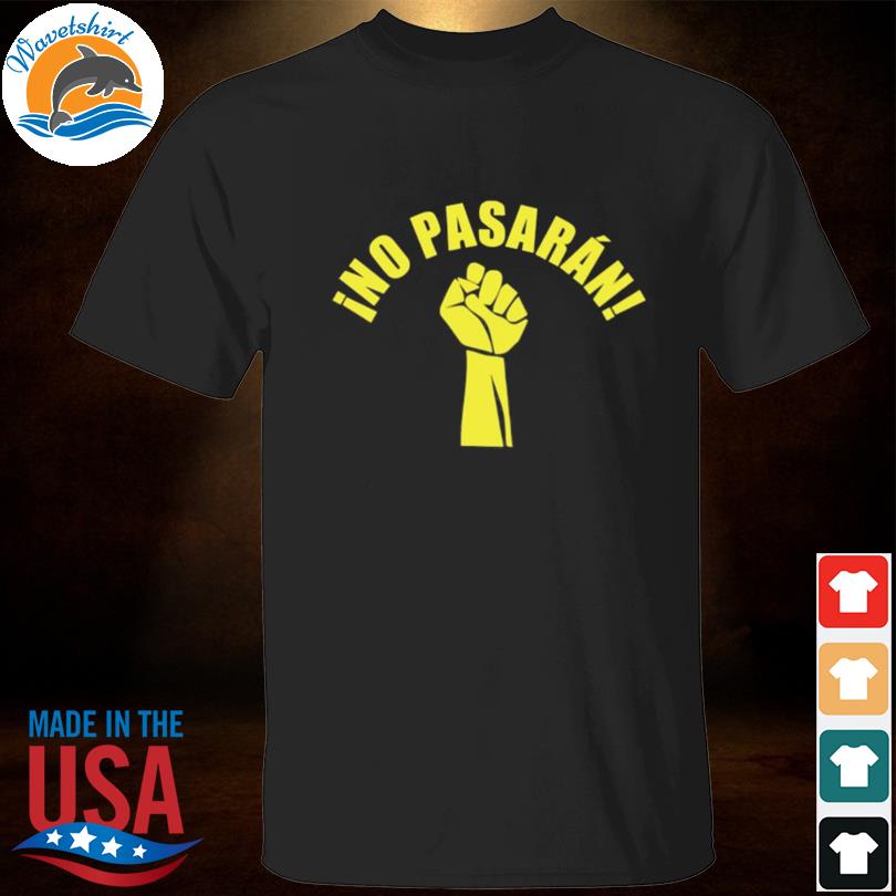 No Pasaran 2022 shirt