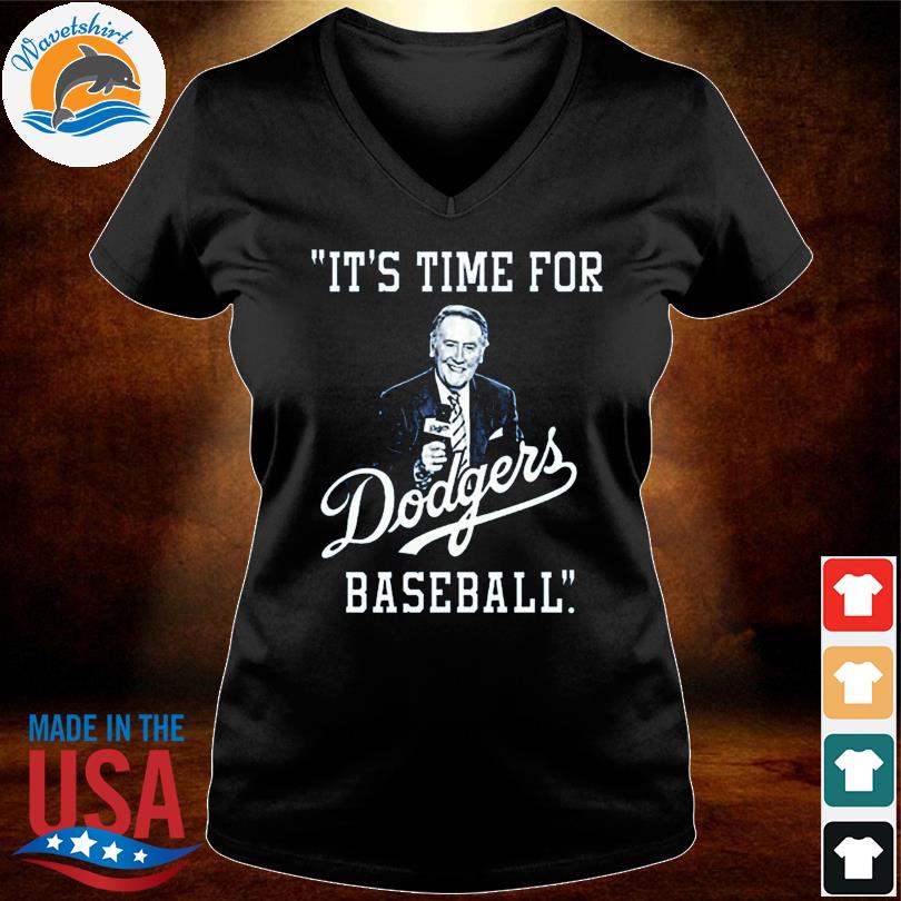 Rip Vin Scully It's Time For Dodgers Baseball Shirt, hoodie