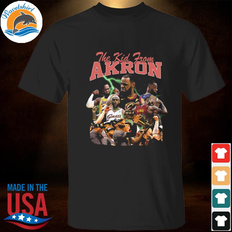 The kid from akron shirt