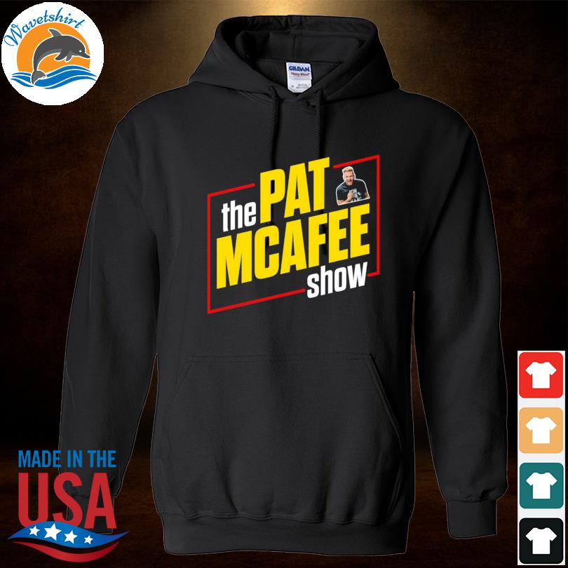 The pat mcafee show 2022 s Hoodied