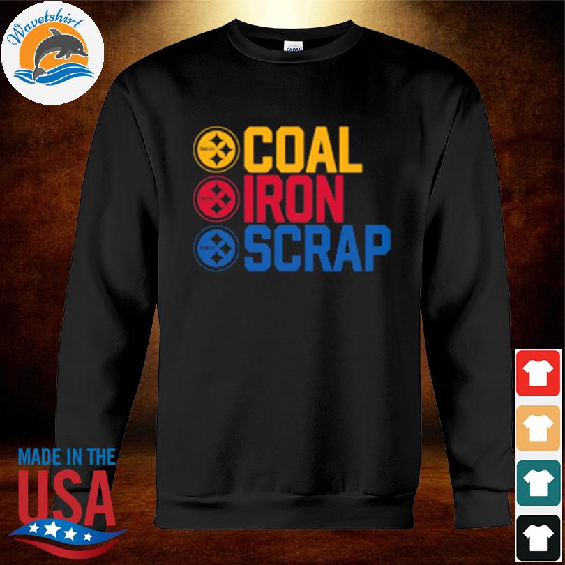 Pittsburgh Steelers coal iron scrap 2023 T-shirt – Emilytees – Shop  trending shirts in the USA – Emilytees Fashion LLC – Store   Collection Home Page Sports & Pop-culture Tee