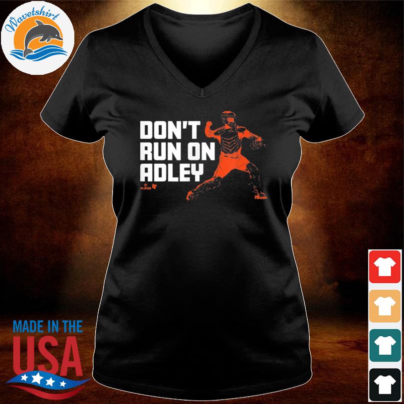 Adley Rutschman: Don't Run on Adley, Adult T-Shirt / 3XL - MLB - Sports Fan Gear | breakingt