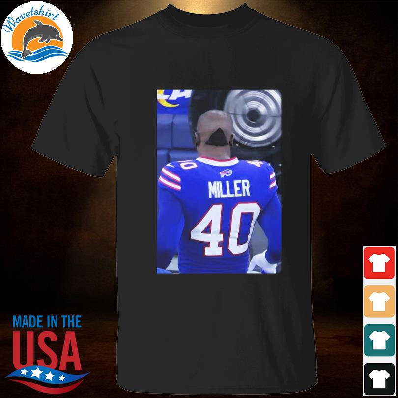 Bills von miller sporting a new haircut shirt, hoodie, sweater, long sleeve  and tank top