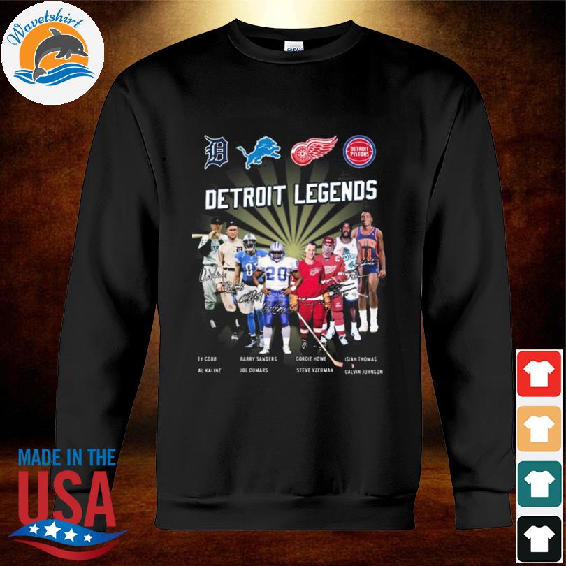 Funny ty cobb barry sanders gordie howe isiah thomas al kaline joe dumars  steve yzerman calvin johnson detroit legends signatures shirt, hoodie,  sweater, long sleeve and tank top