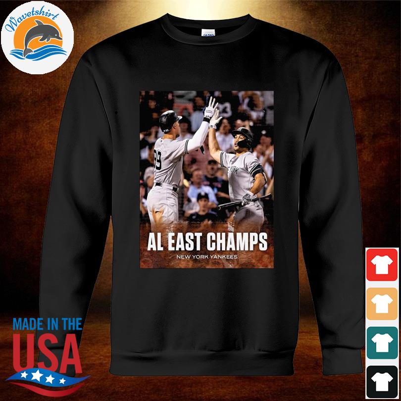 New york yankees are the 2022 al east champs shirt, hoodie, sweater, long  sleeve and tank top