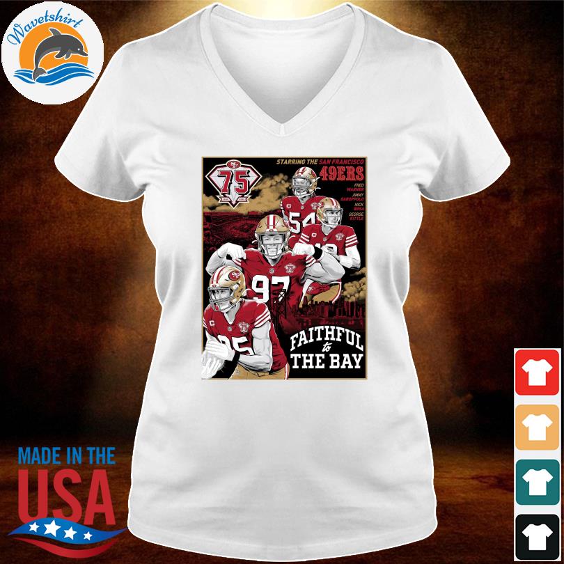 San Francisco 49ers Faithful to the bay 75th anniversary shirt