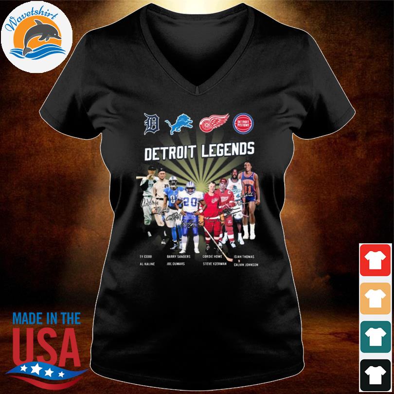 Nice ty cobb barry sanders gordie howe isiah thomas al kaline joe dumars steve  yzerman calvin johnson detroit legends signatures shirt, hoodie, longsleeve  tee, sweater