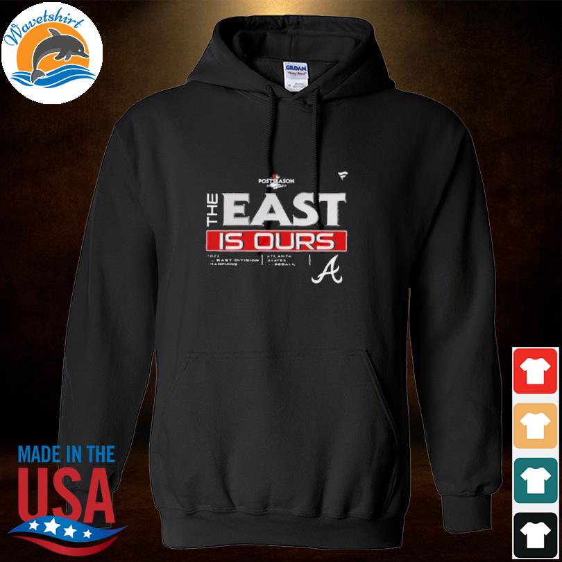 Atlanta Braves The East is Ours logo 2022 T-shirt, hoodie, sweater