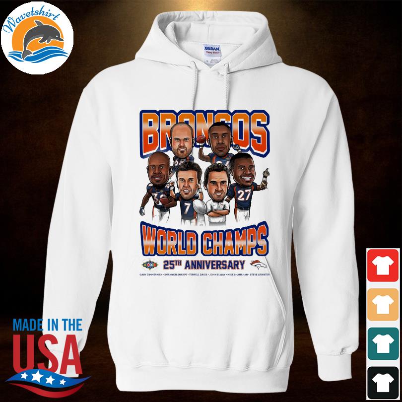 Denver Broncos Broncos World Champs 25Th Anniversary Shirt, hoodie,  sweater, long sleeve and tank top