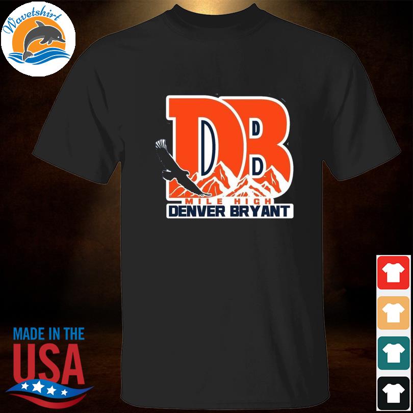 DB Denver Bryant Mile High shirt
