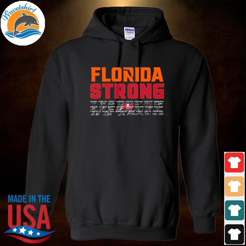 Funny Tampa Bay Buccaneers Florida Strong T-Shirt, hoodie, sweater, long  sleeve and tank top