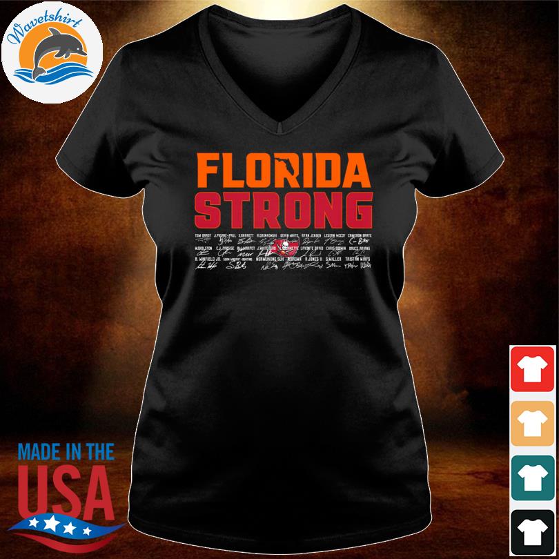 Tampa Bay Buccaneers Florida Strong Signatures shirt, hoodie, sweater, long  sleeve and tank top