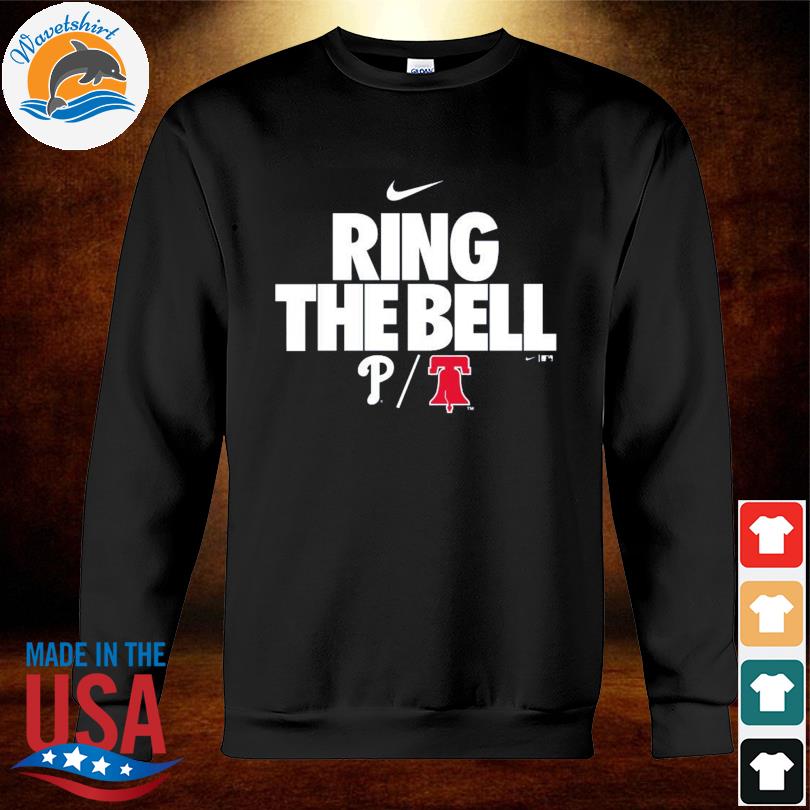 Nike Ring The Bell Philadelphia Phillies 2022 Shirt - Limotees