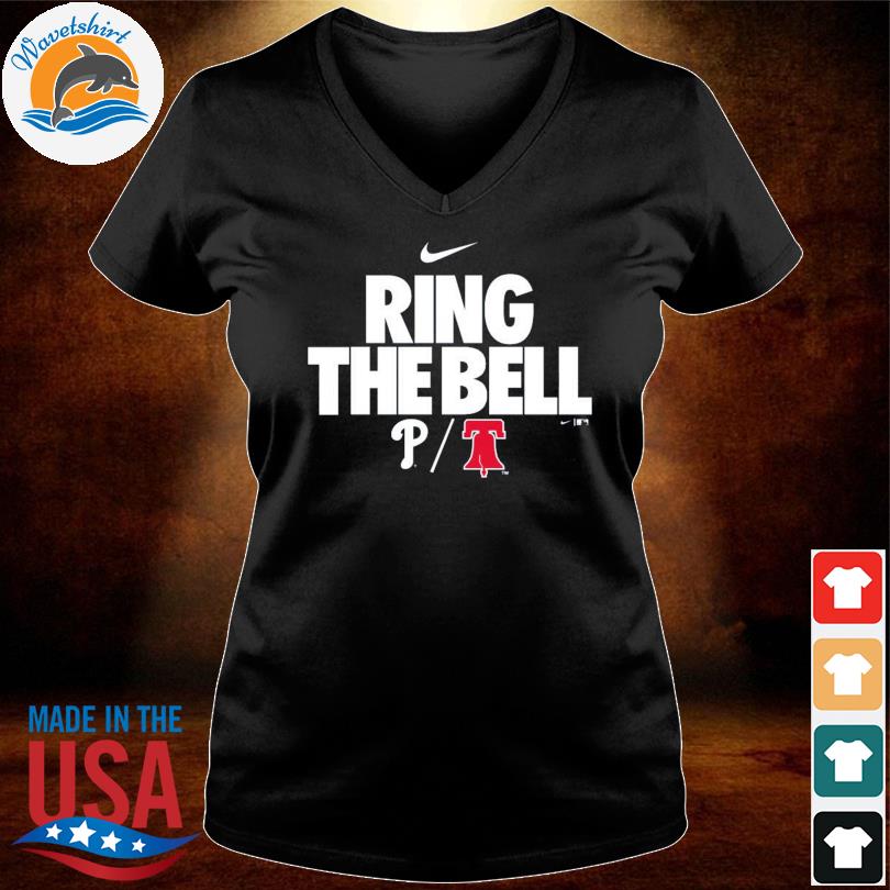 Nike Ring The Bell Philadelphia Phillies 2022 Shirt - Limotees
