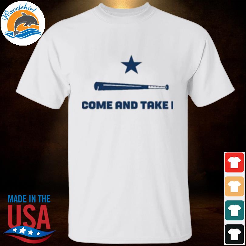 Houston astros inspired come and take it shirt, hoodie, sweater, long  sleeve and tank top