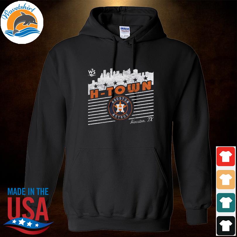 Houston astros h-town 2022 world series local lines shirt, hoodie, sweater,  long sleeve and tank top