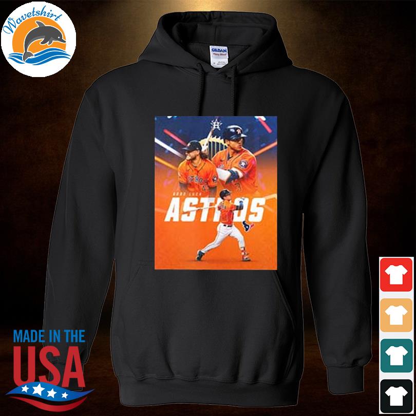 Houston Astros MLB World Series Attitude Level Up - REVER LAVIE