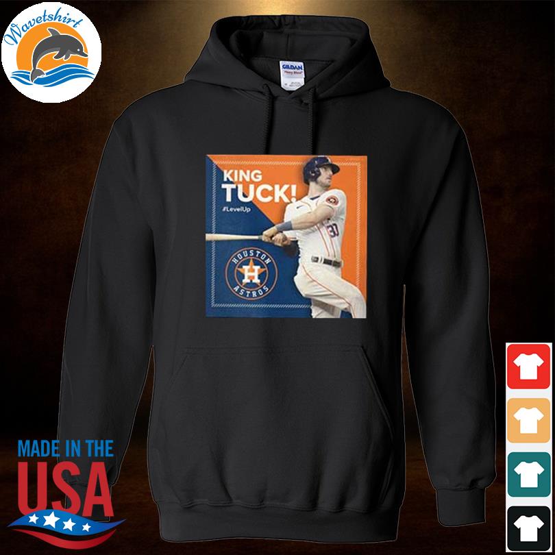 King Tuck Houston Astros shirt, hoodie, sweater, long sleeve and tank top