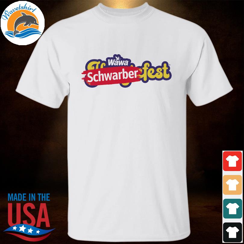 Official Kyle schwarber wawa schwarberfest T-shirt, hoodie, tank top,  sweater and long sleeve t-shirt