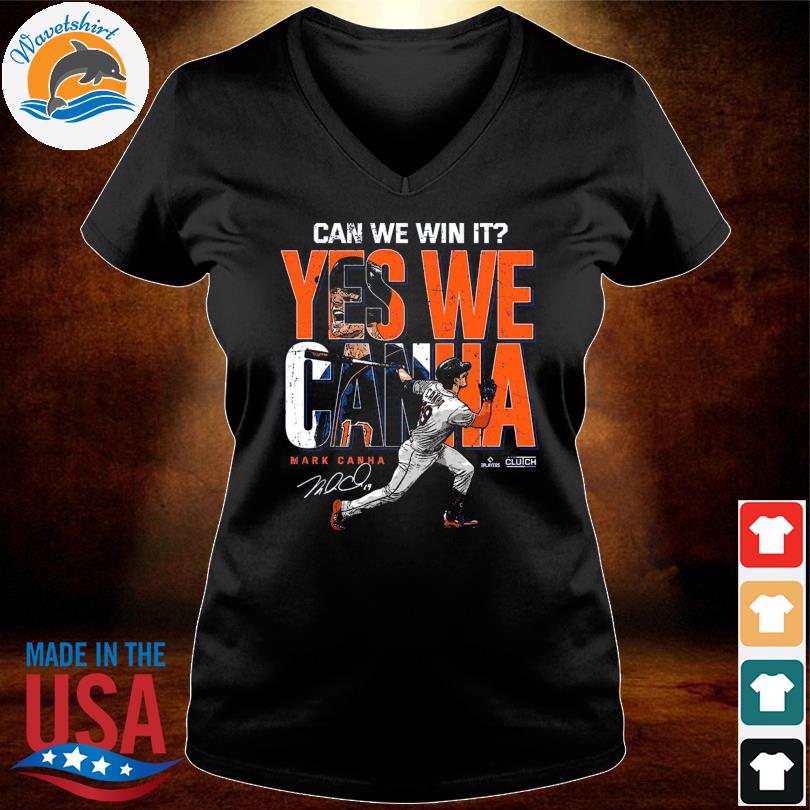 Mark canha yes we can win it mlbpa shirt, hoodie, sweater, long sleeve and  tank top