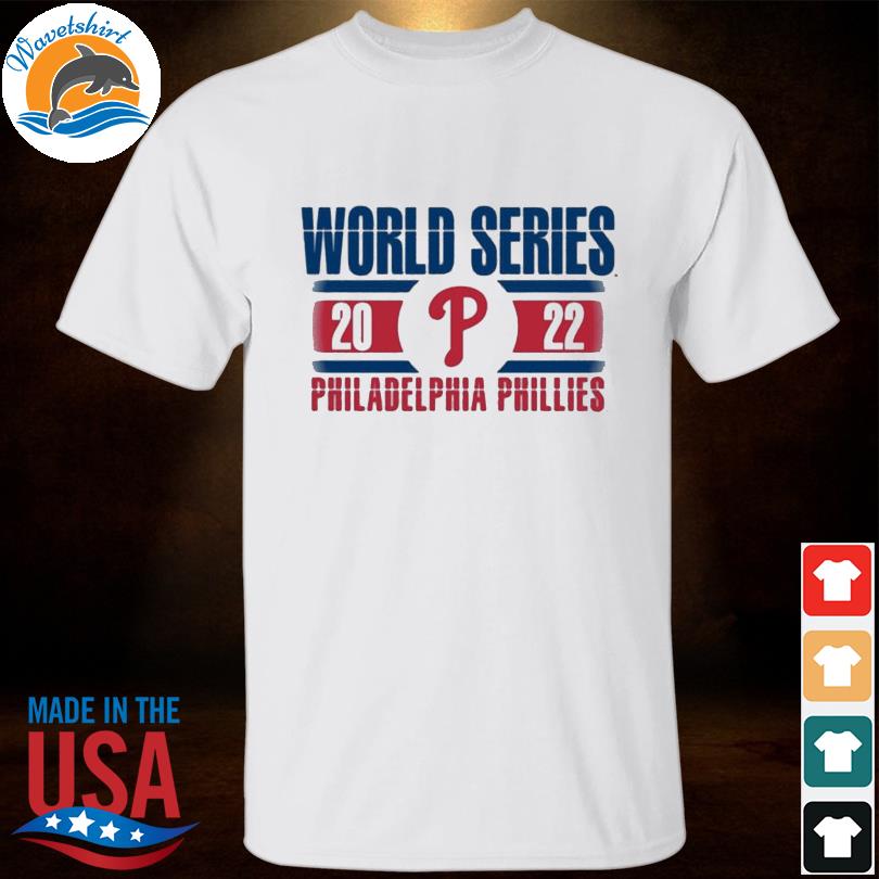 MLB phillies nation win a world series philadelphia phillies shirt