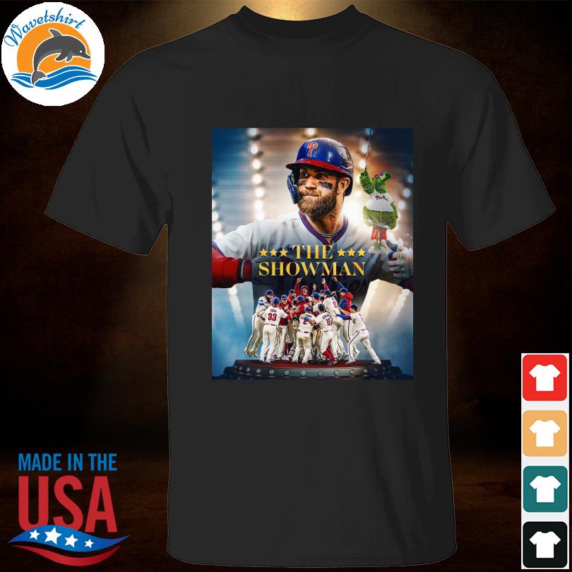 Official Bryce Harper the showman baseball team Philadelphia 2022 shirt
