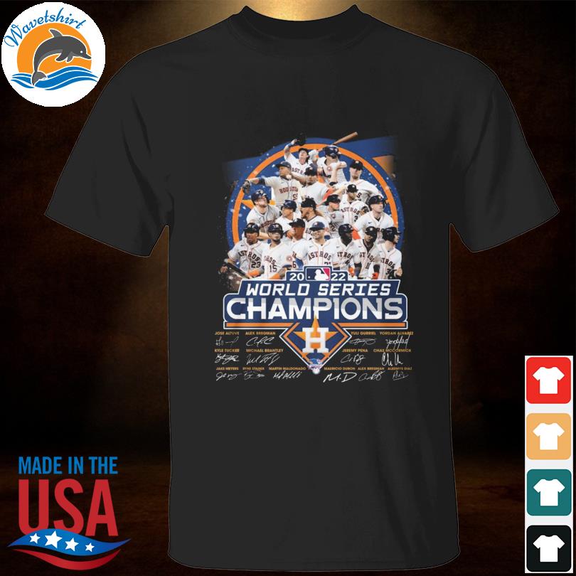 Official Houston Astros 2022 World Series Champions Houston Astros shirt,  hoodie, longsleeve tee, sweater