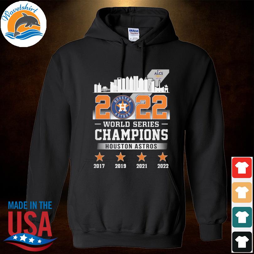 Official Houston Astros Alcs world series champions 2017 2022 shirt,  hoodie, sweater, long sleeve and tank top