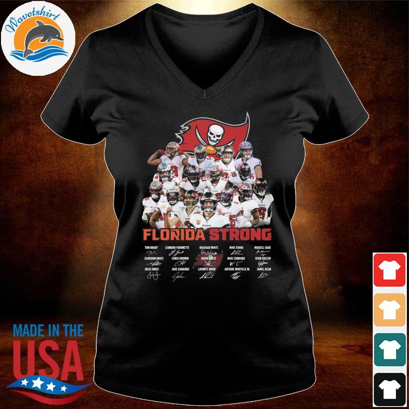 Tampa Bay Buccaneers White Florida Strong T-Shirt, hoodie, sweater, long  sleeve and tank top