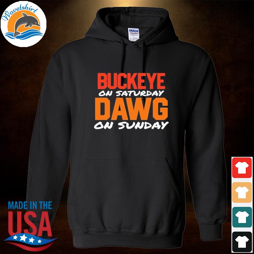 Ohio State Buckeyes Saturday Cleveland Browns Dawg Sunday T-Shirt, hoodie,  sweater, long sleeve and tank top