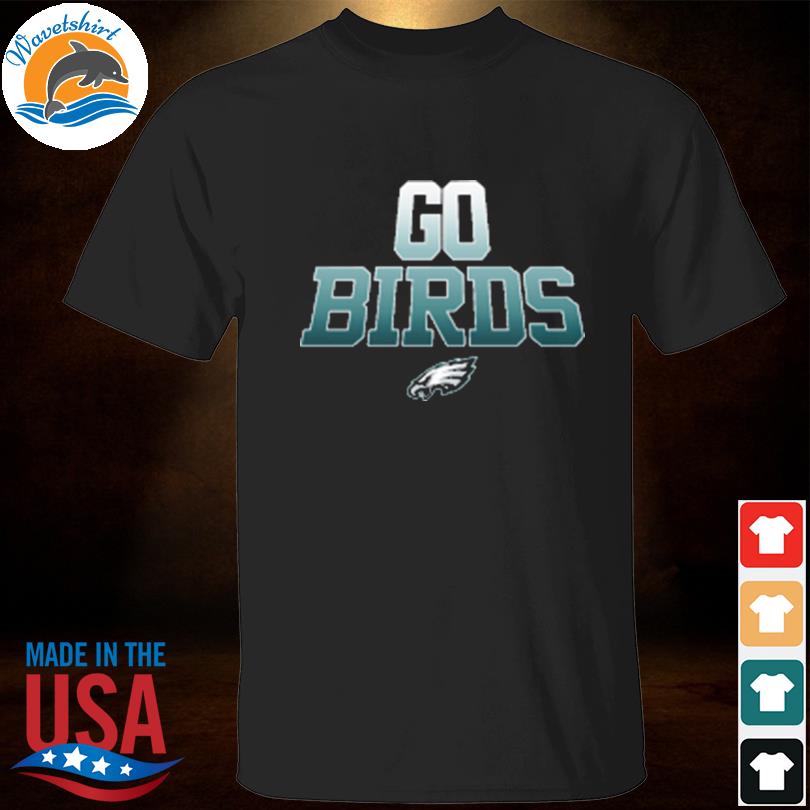 Philadelphia Eagles Fanatics Branded Go Birds Statement T-Shirt