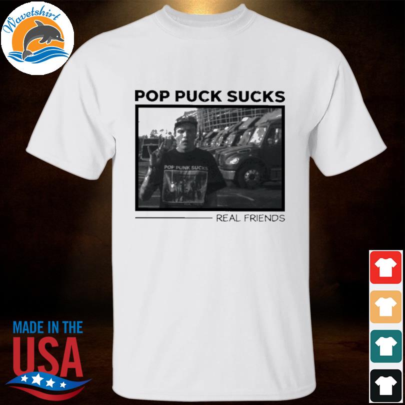 Pop punk sucks real friends shirt