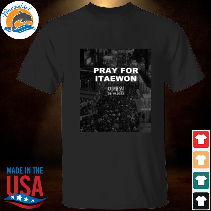 Praying For Itaewon T-Shirt