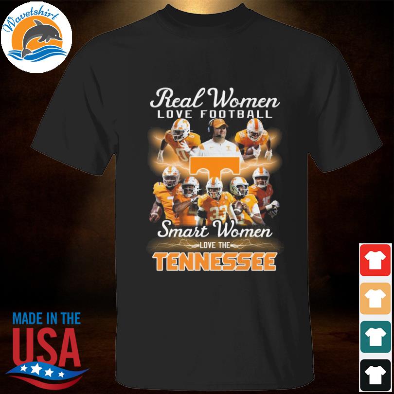 Real women love baseball smart women love the Tennessee Volunteers shirt
