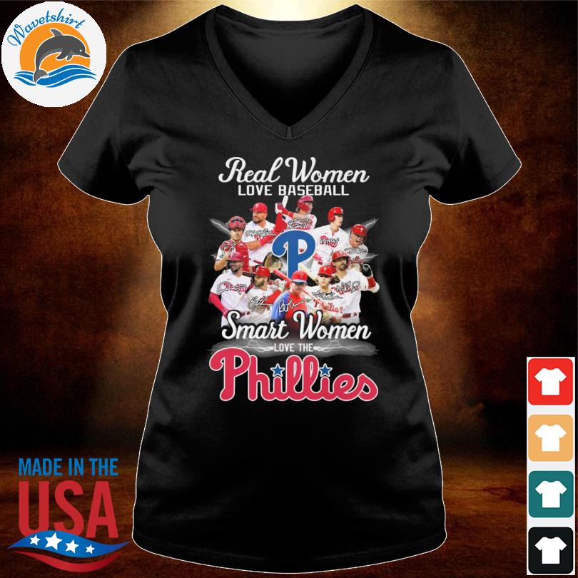 Philadelphia Phillies real Women love football smart Women love the Phillies  shirt, hoodie, sweater, long sleeve and tank top