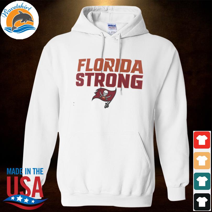 Tampa Bay Buccaneers Florida Strong T-Shirt, hoodie, sweater, long sleeve  and tank top