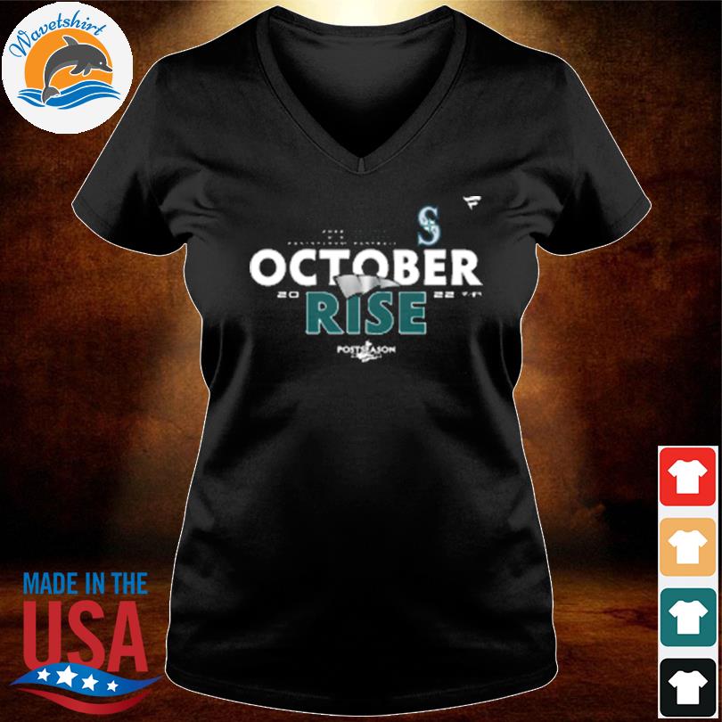 Seattle Mariners baseball October Rise 2022 Postseason T-shirt
