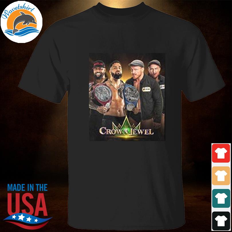 The usos vs the brawling brutes will meet for the undisputed wwe tag team championship wwe crown jewel shirt