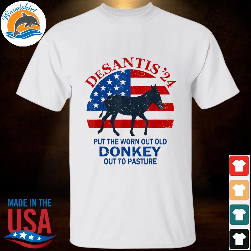 Vintage put the worn out old donkey out to pasture shirt