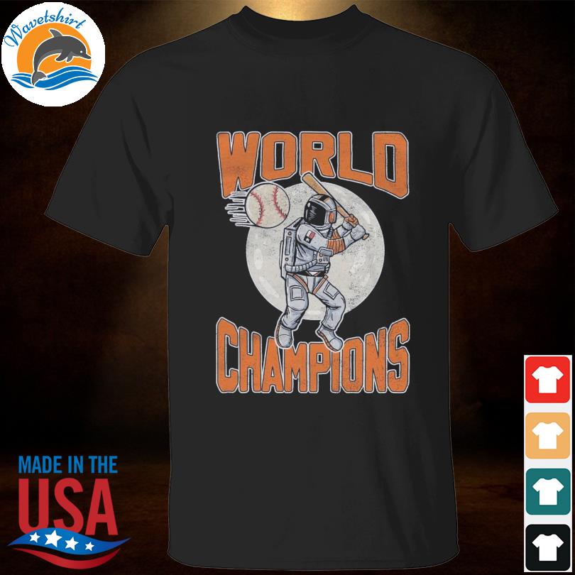 Astronaut houston astros team world champs 2022 shirt