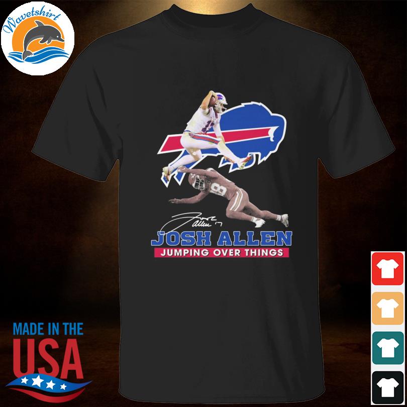 Buffalo Bills Josh Allen Jumping Over Things Signature shirt, hoodie,  sweater, long sleeve and tank top