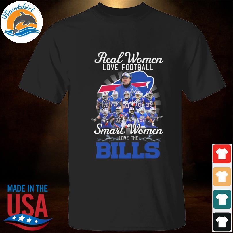 Buffalo Bills Real women love baseball smart women love the Buffalo Bills signatures shirt