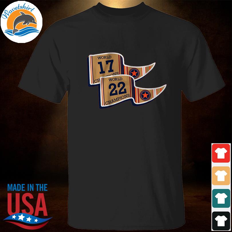 Houston Astros 2022 championship pennants shirt