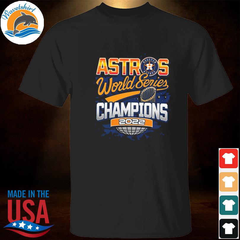 MLB Houston Astros World Series Champions 2022 shirt, hoodie, sweater, long  sleeve and tank top