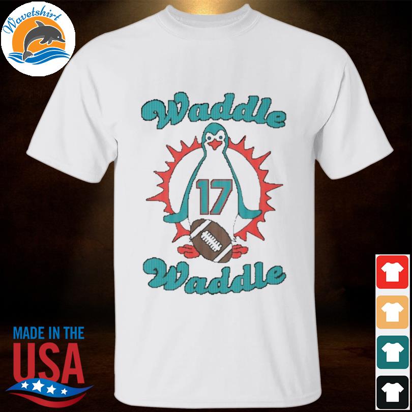 Njtank99 waddle waddle 17 shirt