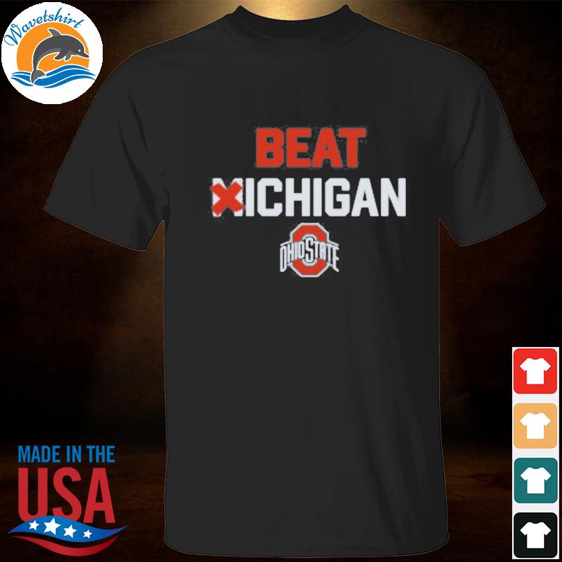 Ohio state homage beat michigan shirt
