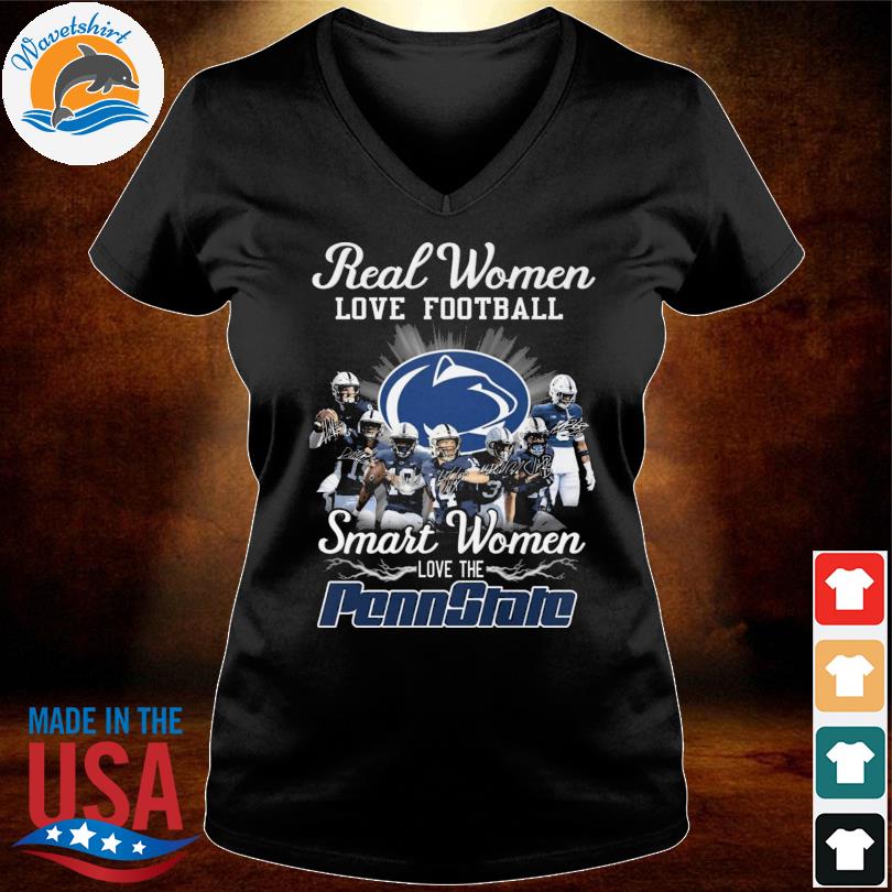 Real women love Football smart women love the nittany lions penn state shirt,  hoodie, sweater, long sleeve and tank top