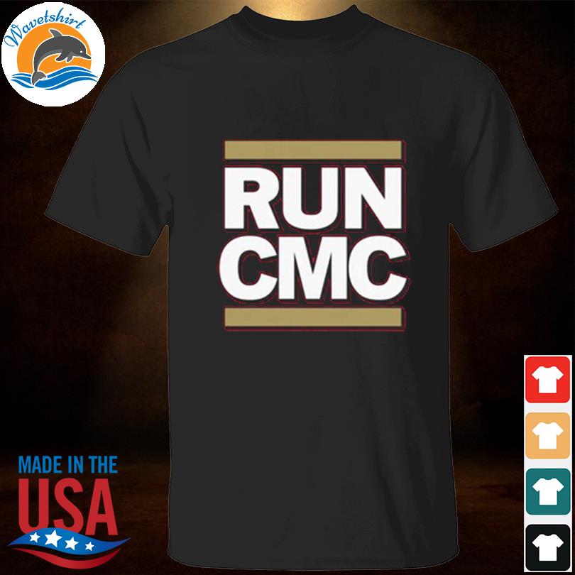 Run cmc san francisco football fans shirt